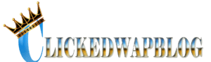 Clickedwap Blog